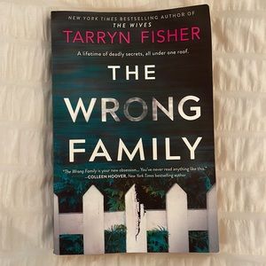 The Wrong Family by Tarryn Fisher